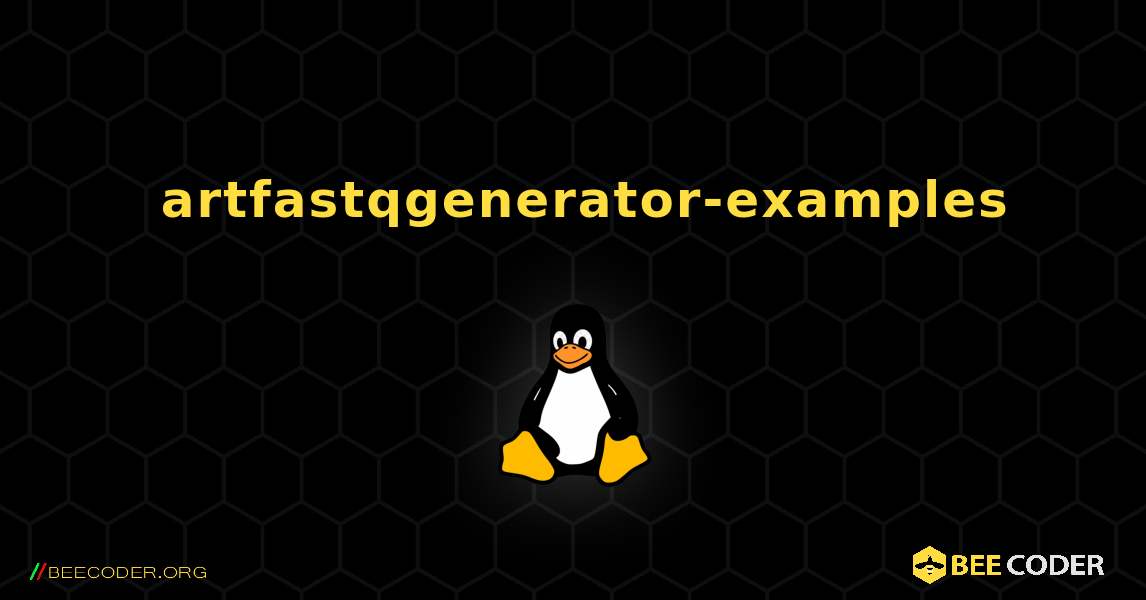 如何安装 artfastqgenerator-examples . Linux