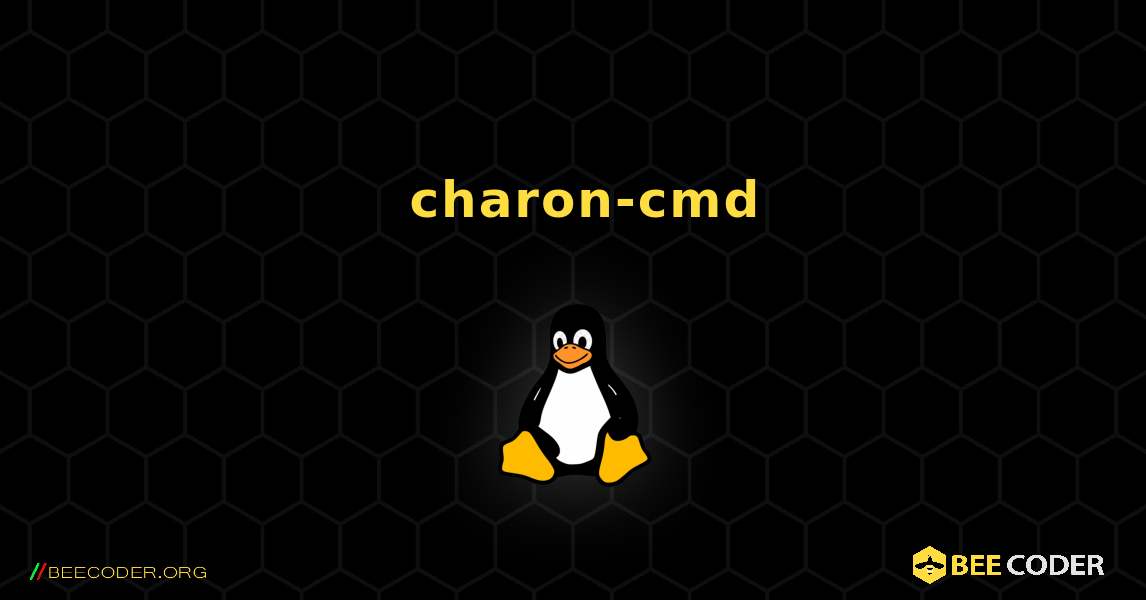 如何安装 charon-cmd . Linux