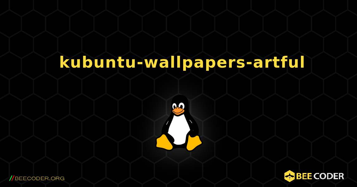 如何安装 kubuntu-wallpapers-artful . Linux