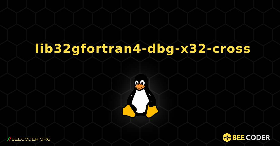 如何安装 lib32gfortran4-dbg-x32-cross . Linux