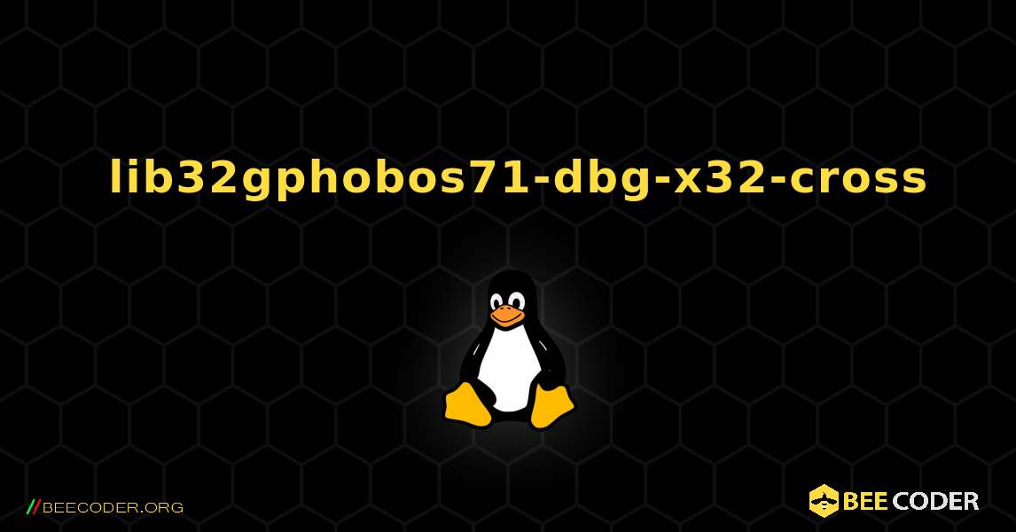 如何安装 lib32gphobos71-dbg-x32-cross . Linux