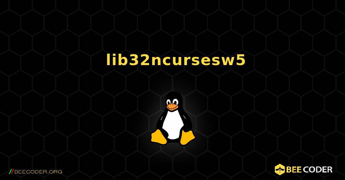 如何安装 lib32ncursesw5 . Linux