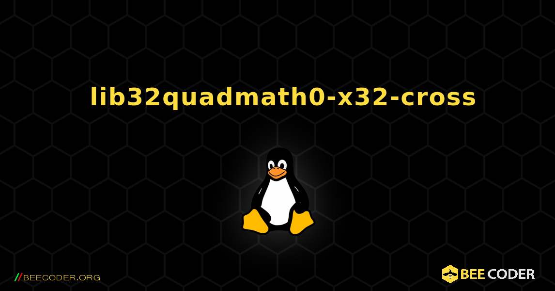 如何安装 lib32quadmath0-x32-cross . Linux