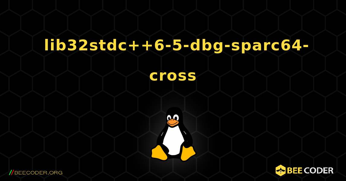 如何安装 lib32stdc++6-5-dbg-sparc64-cross . Linux