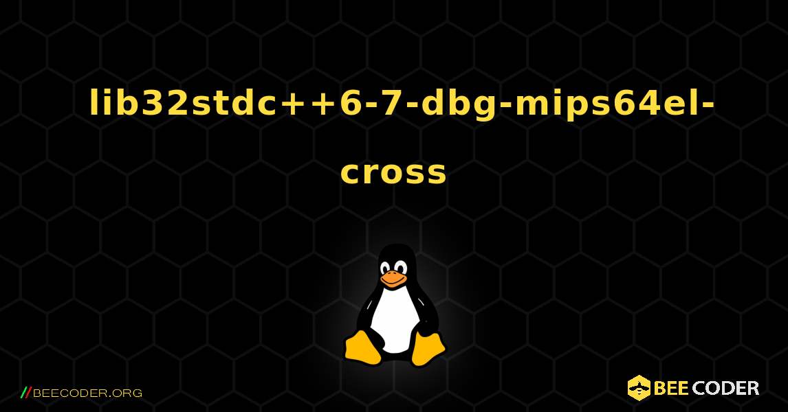 如何安装 lib32stdc++6-7-dbg-mips64el-cross . Linux