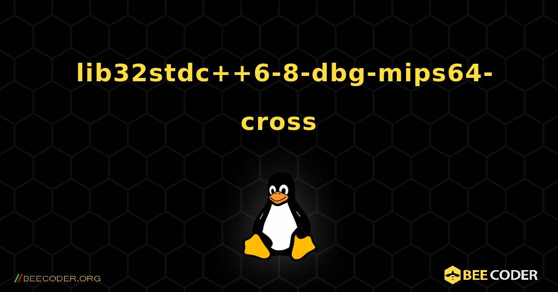 如何安装 lib32stdc++6-8-dbg-mips64-cross . Linux