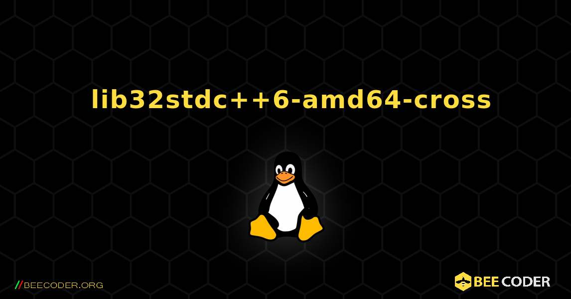 如何安装 lib32stdc++6-amd64-cross . Linux