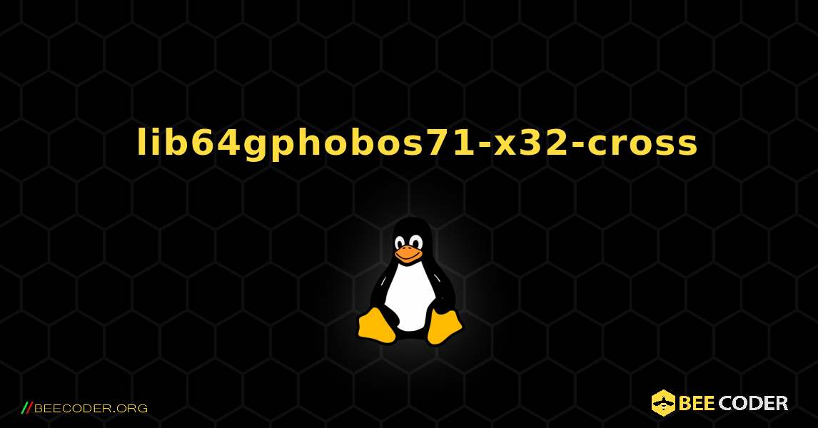 如何安装 lib64gphobos71-x32-cross . Linux