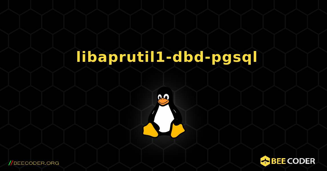 如何安装 libaprutil1-dbd-pgsql . Linux