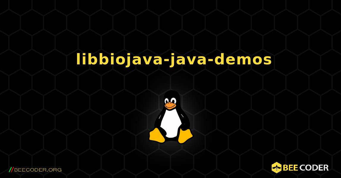如何安装 libbiojava-java-demos . Linux