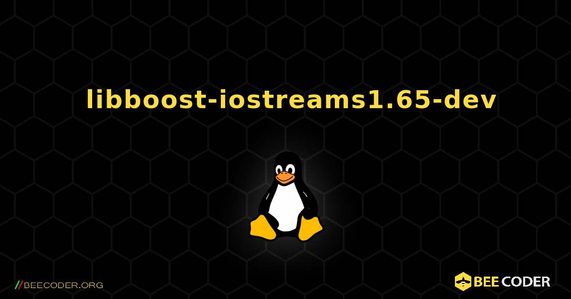 如何安装 libboost-iostreams1.65-dev . Linux