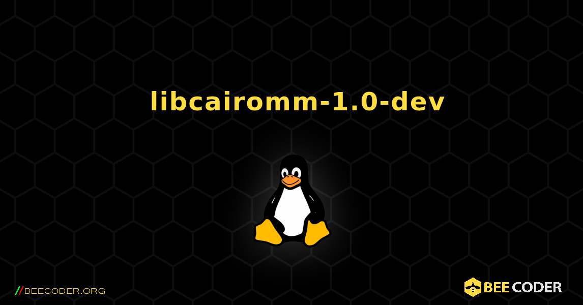 如何安装 libcairomm-1.0-dev . Linux