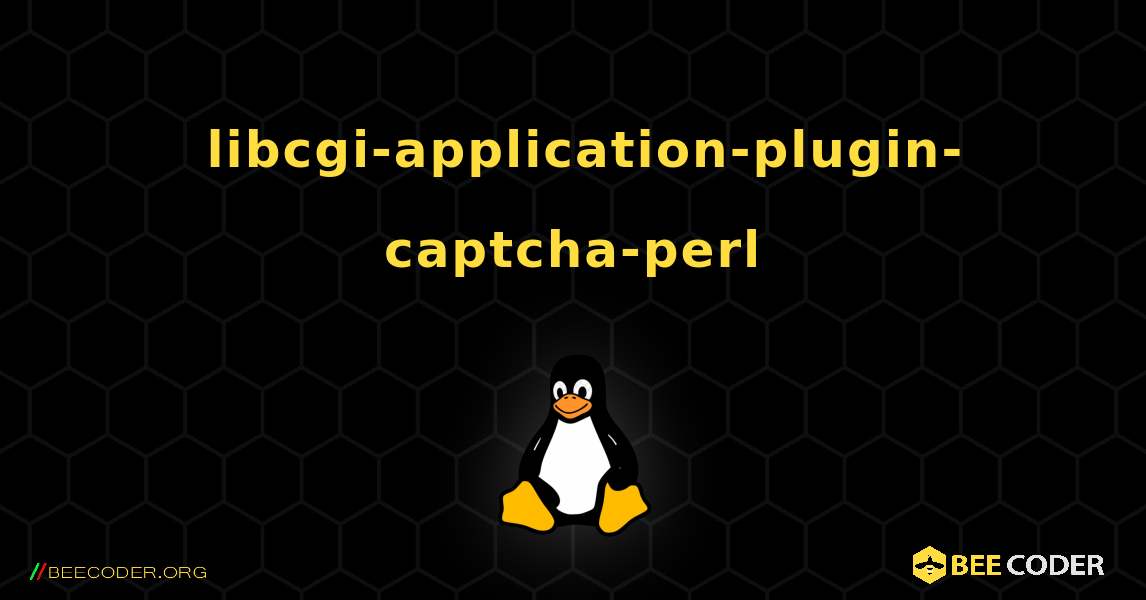 如何安装 libcgi-application-plugin-captcha-perl . Linux