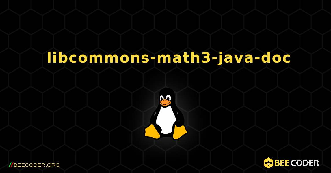 如何安装 libcommons-math3-java-doc . Linux