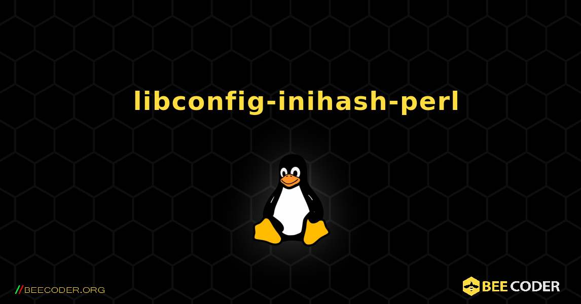 如何安装 libconfig-inihash-perl . Linux