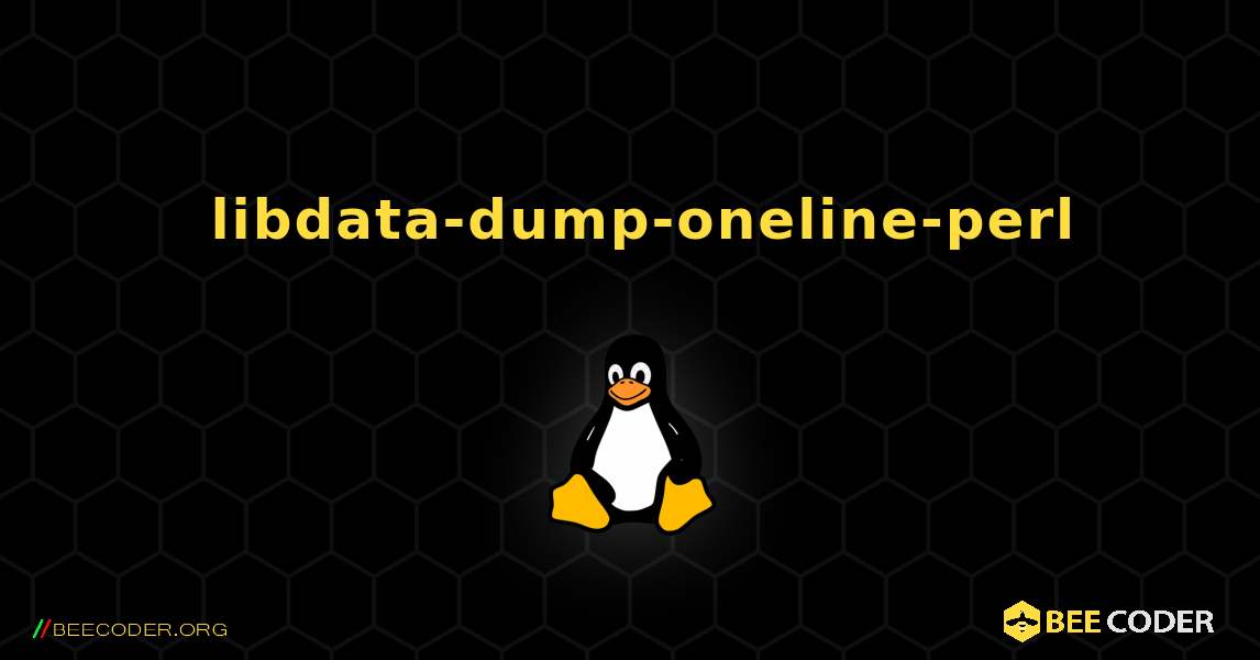 如何安装 libdata-dump-oneline-perl . Linux