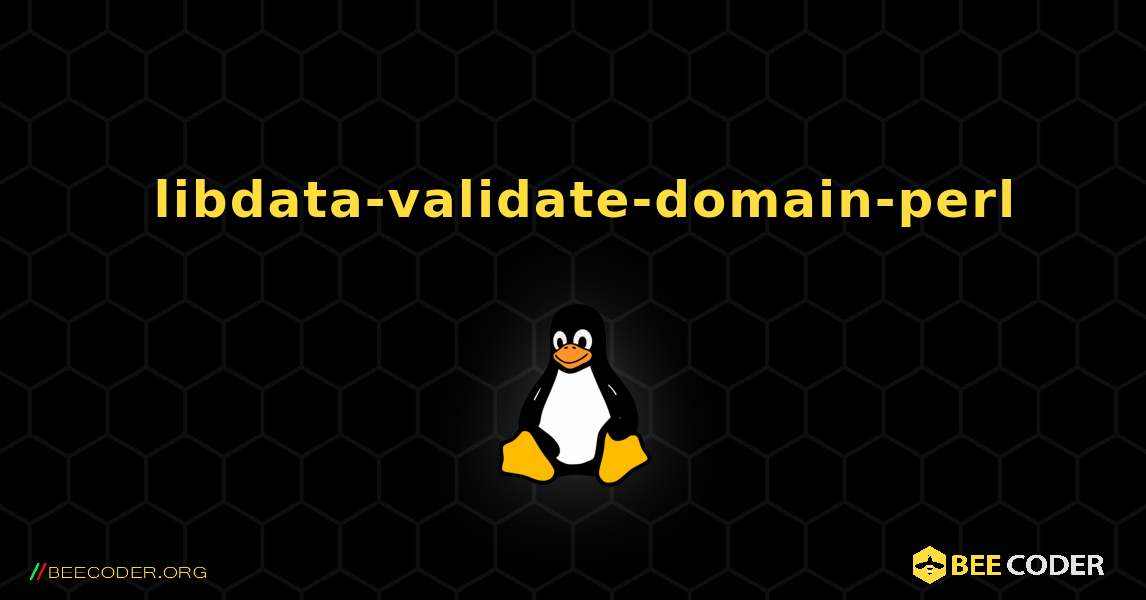 如何安装 libdata-validate-domain-perl . Linux