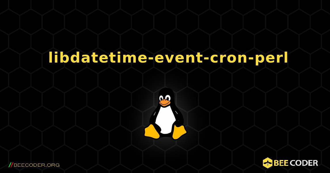 如何安装 libdatetime-event-cron-perl . Linux