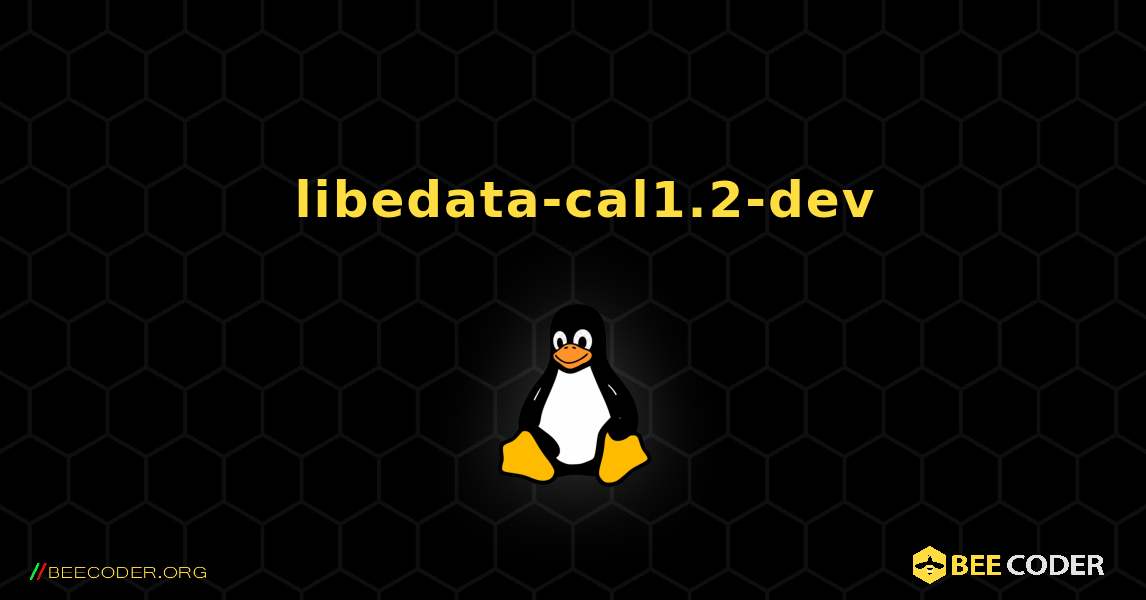 如何安装 libedata-cal1.2-dev . Linux