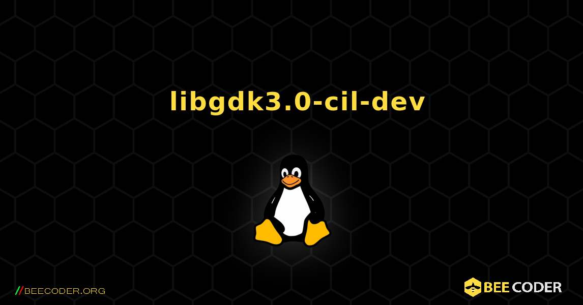 如何安装 libgdk3.0-cil-dev . Linux