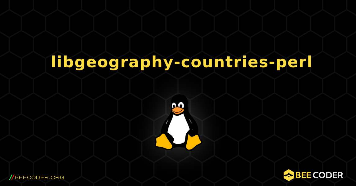 如何安装 libgeography-countries-perl . Linux