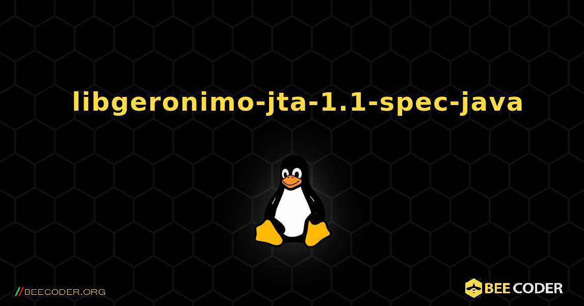 如何安装 libgeronimo-jta-1.1-spec-java . Linux