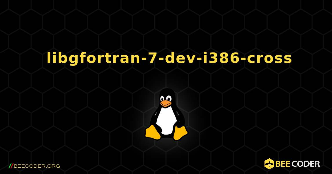 如何安装 libgfortran-7-dev-i386-cross . Linux