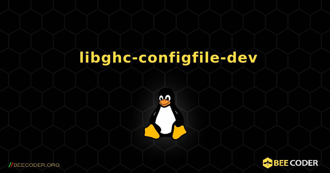 如何安装 libghc-configfile-dev . Linux