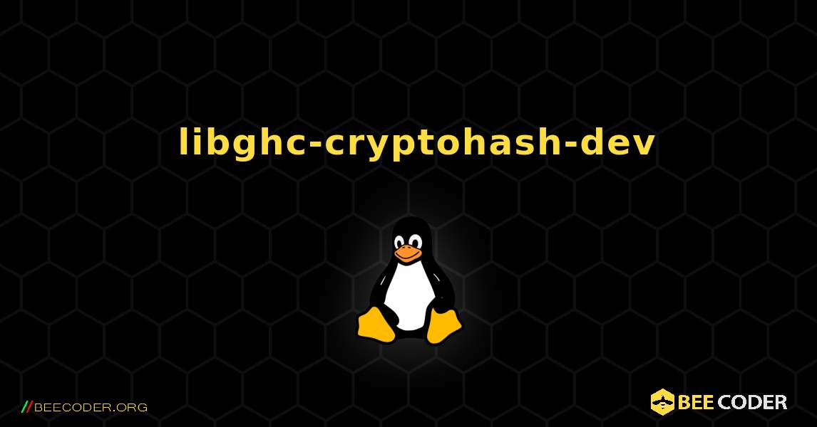 如何安装 libghc-cryptohash-dev . Linux