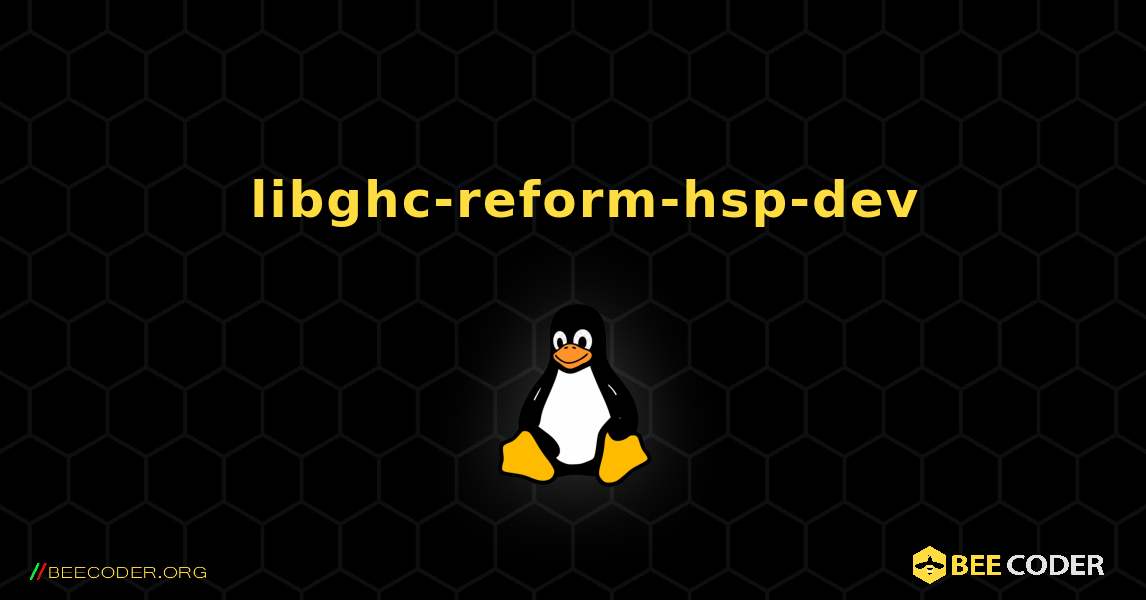 如何安装 libghc-reform-hsp-dev . Linux