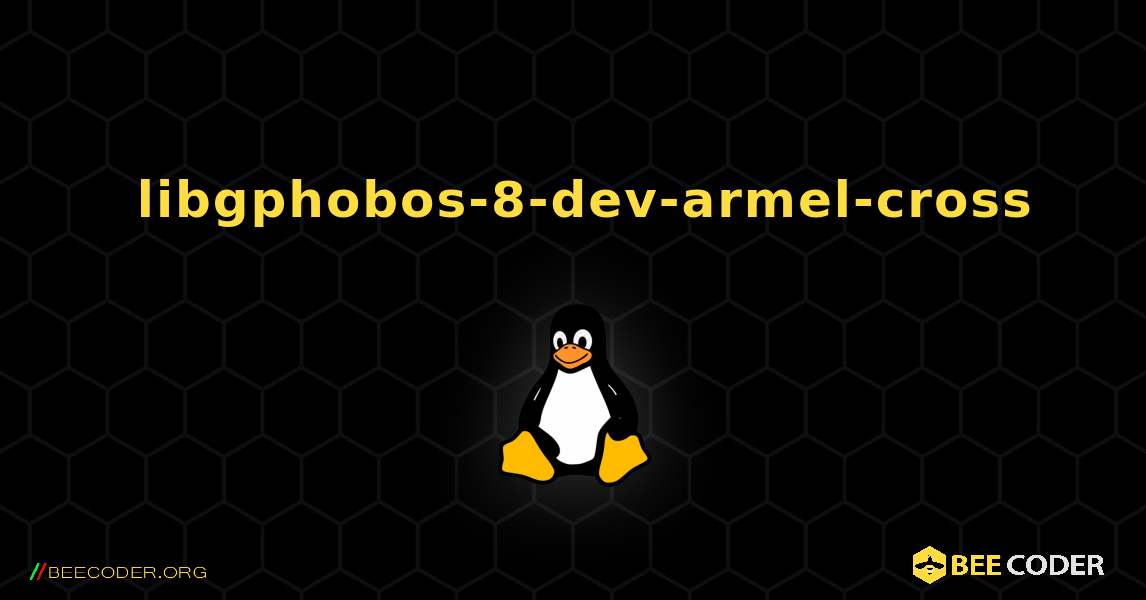 如何安装 libgphobos-8-dev-armel-cross . Linux