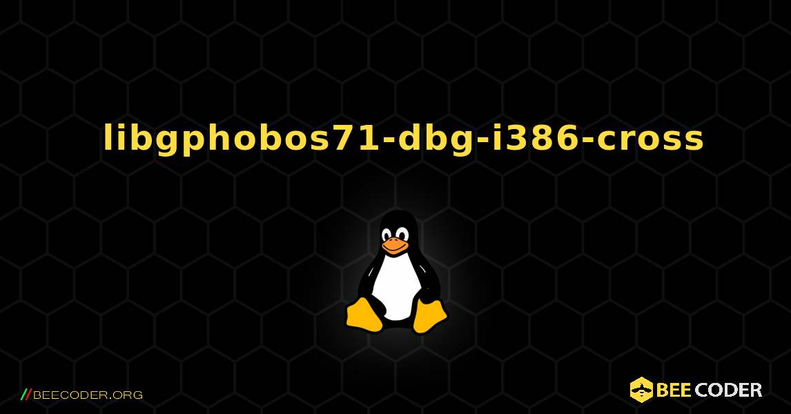 如何安装 libgphobos71-dbg-i386-cross . Linux