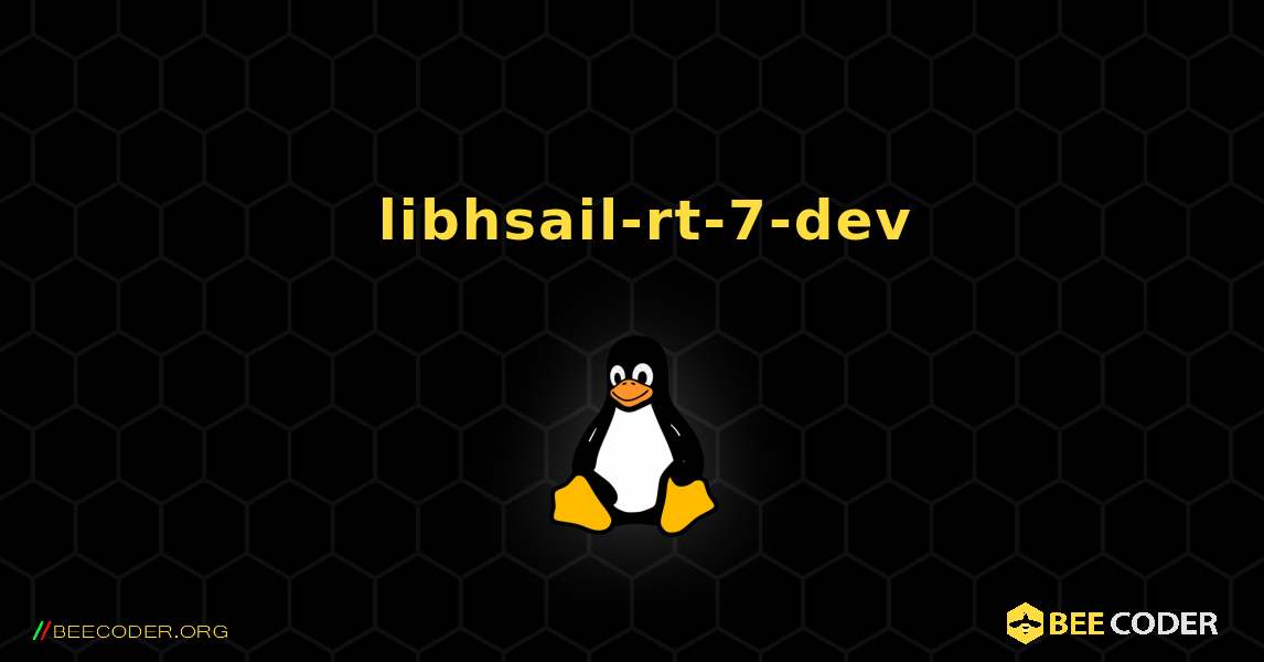 如何安装 libhsail-rt-7-dev . Linux