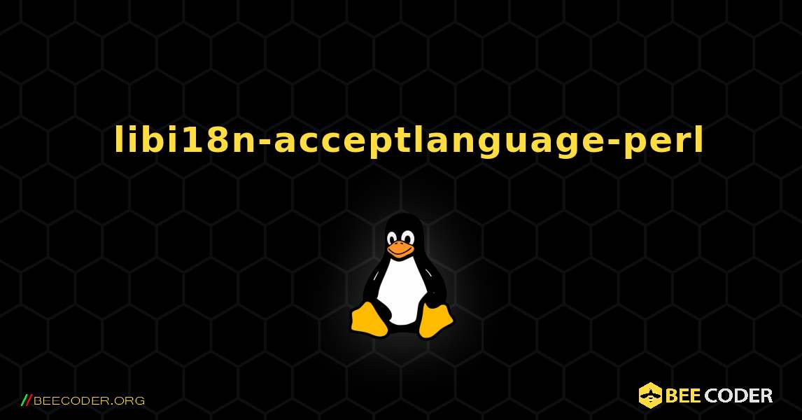 如何安装 libi18n-acceptlanguage-perl . Linux