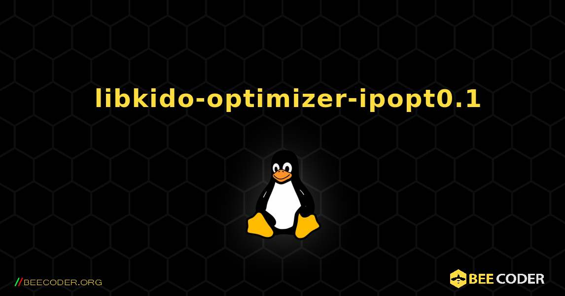 如何安装 libkido-optimizer-ipopt0.1 . Linux