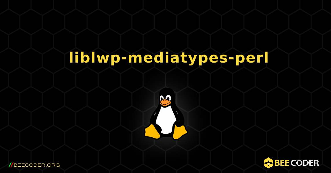 如何安装 liblwp-mediatypes-perl . Linux