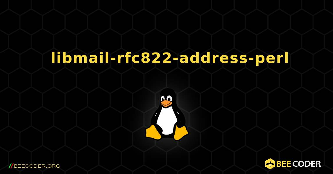 如何安装 libmail-rfc822-address-perl . Linux