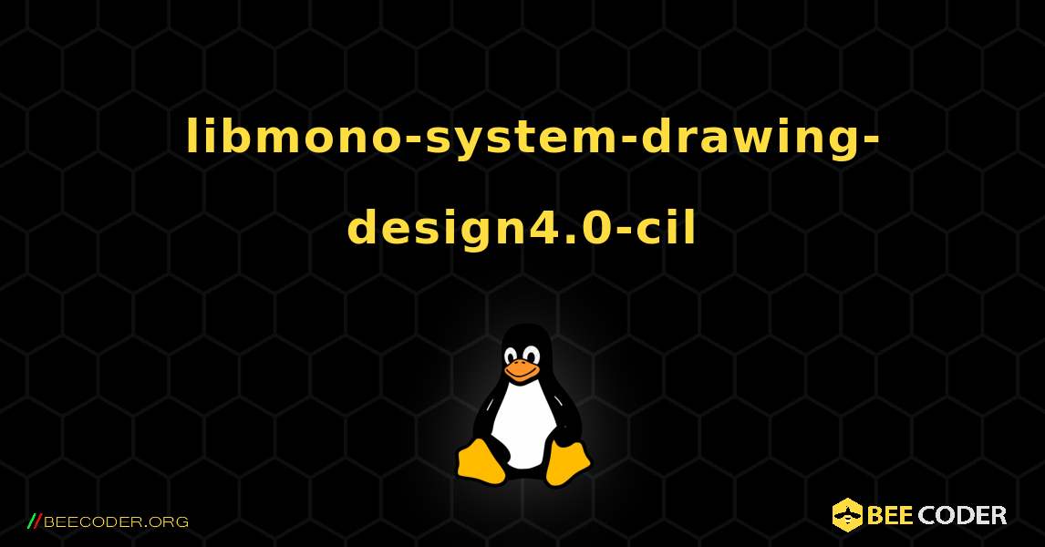 如何安装 libmono-system-drawing-design4.0-cil . Linux