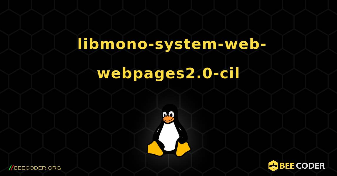 如何安装 libmono-system-web-webpages2.0-cil . Linux