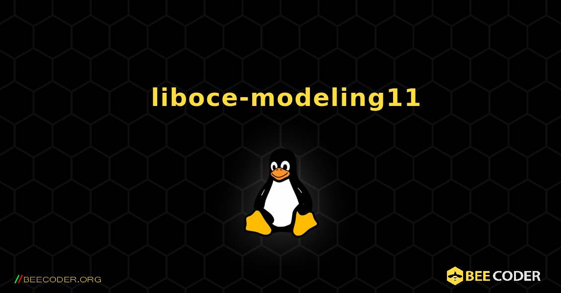 如何安装 liboce-modeling11 . Linux