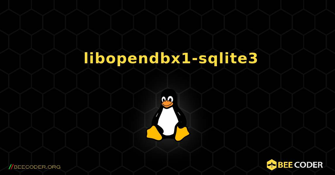 如何安装 libopendbx1-sqlite3 . Linux