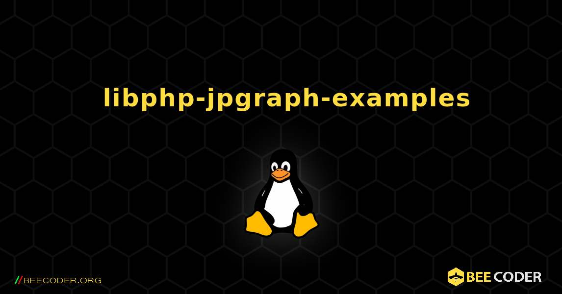 如何安装 libphp-jpgraph-examples . Linux