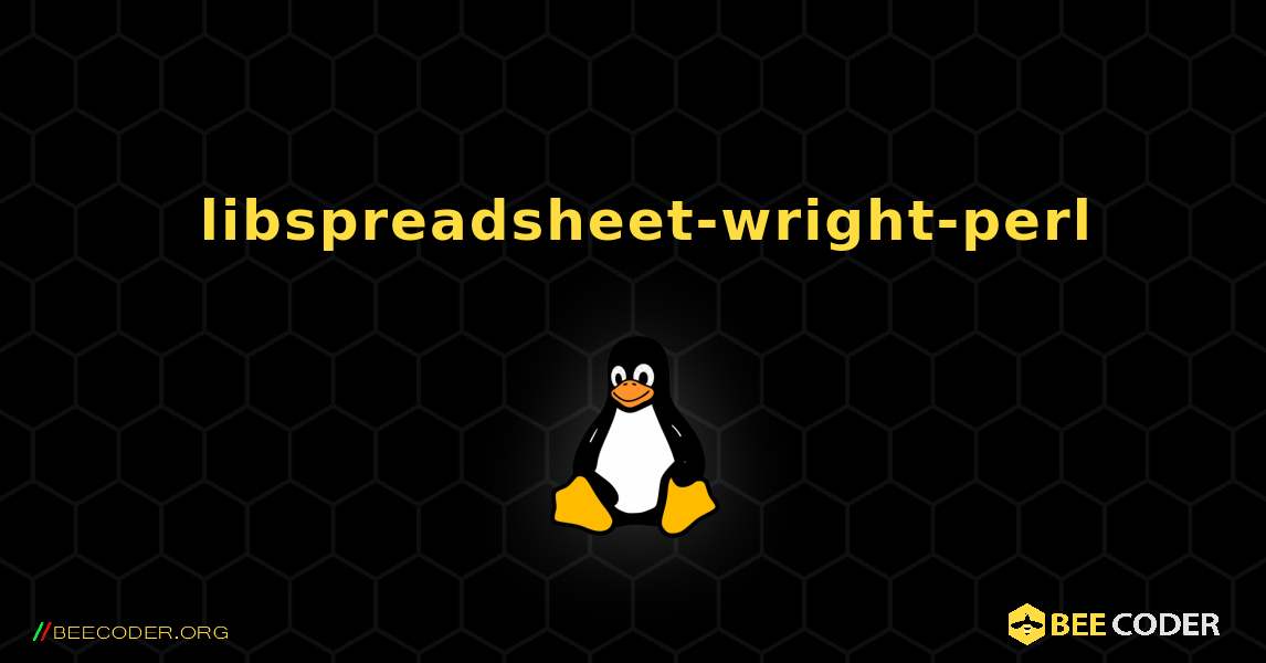 如何安装 libspreadsheet-wright-perl . Linux