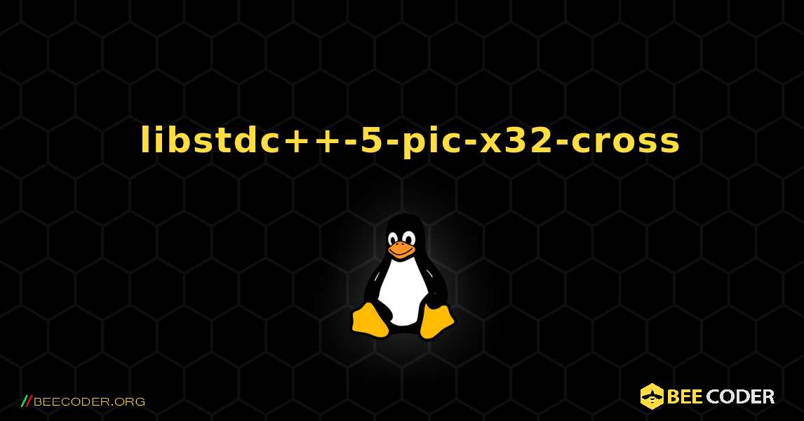 如何安装 libstdc++-5-pic-x32-cross . Linux