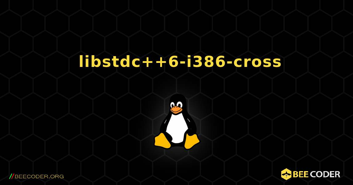 如何安装 libstdc++6-i386-cross . Linux