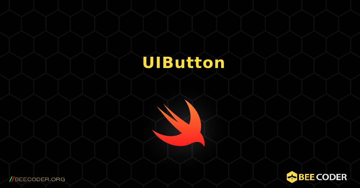 以编程方式创建 UIButton. Swift